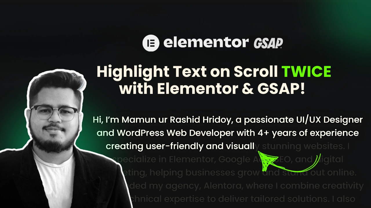 How to Highlight Text on Scroll Twice with Elementor & GSAP – Smooth Scroll Animation Tutorial